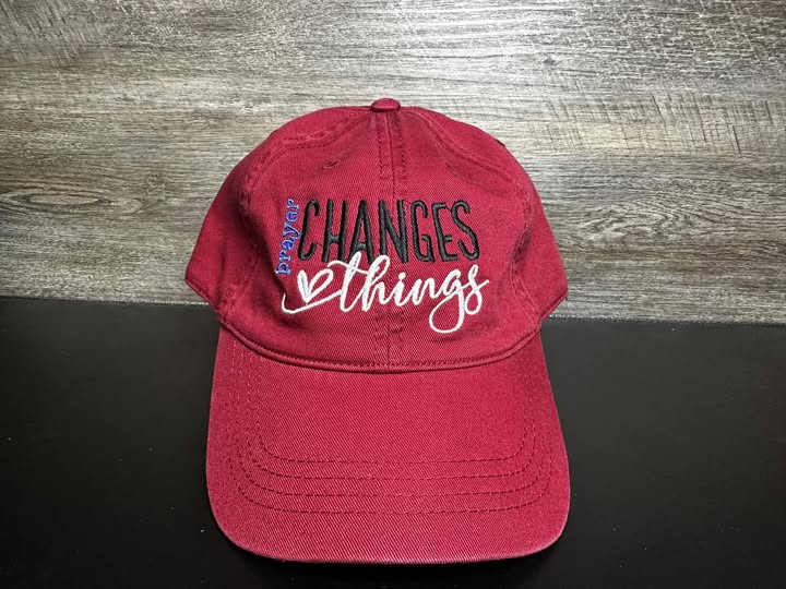 Prayer Changes Things Embroidered Unstructured Cap – wine color